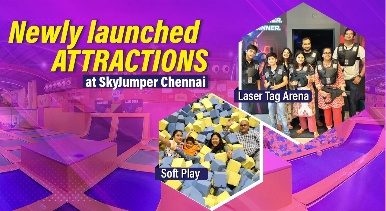 newly launched attractions at skyjumper chennai website banner